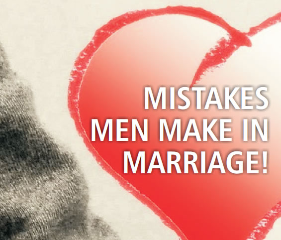 Mistakes Men Make In Relationships
